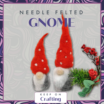 Gnome Needle Felting Class-KOC-Keep On Crafting-Acorns & Twigs